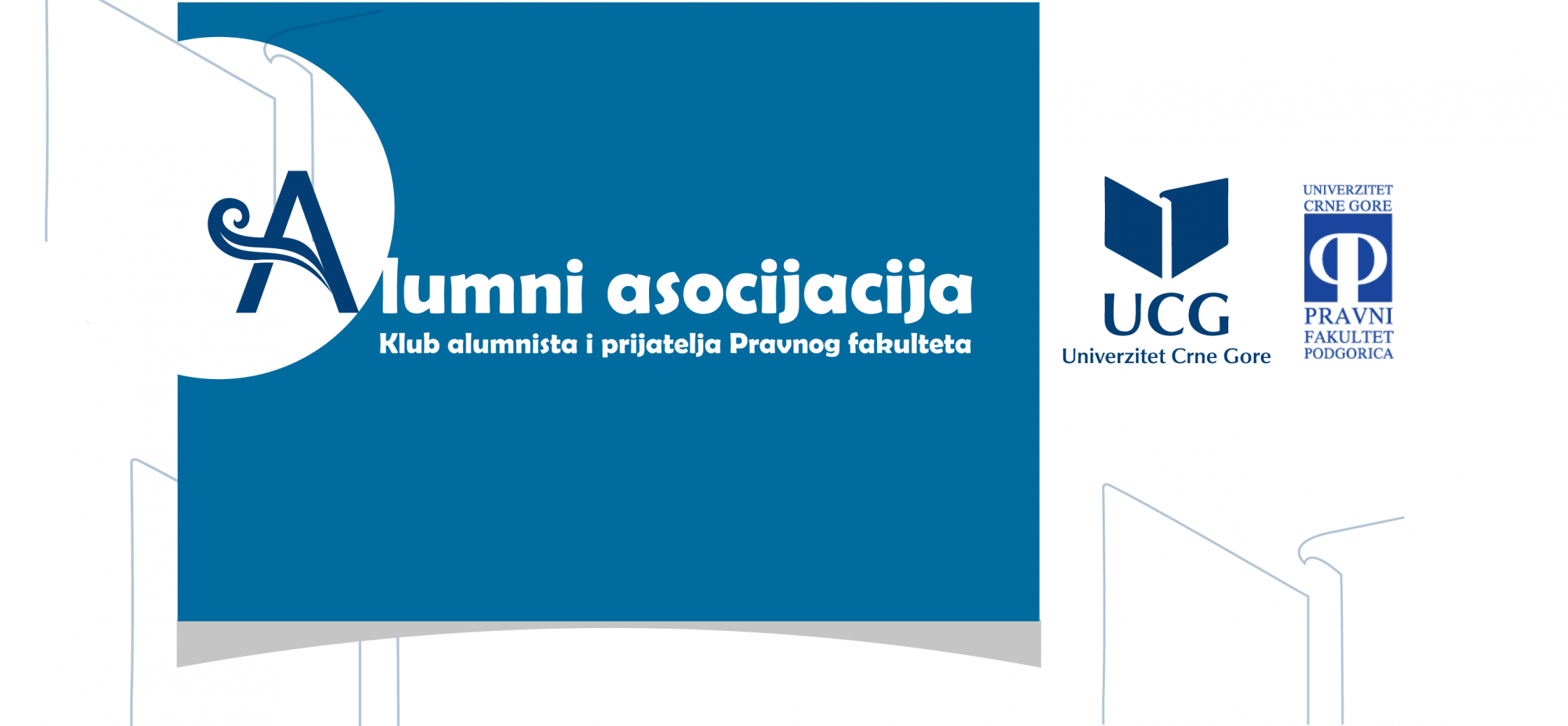 Alumni asocijacija Pravnog fakulteta    Dobrodosli